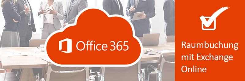 Raumbuchung mit Office365 und Exchange Online in eTASK