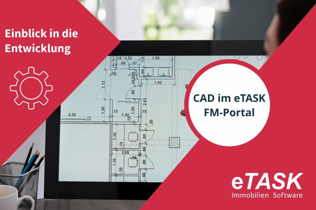 Einblick in die Entwicklung CAD Einblick in die Entwicklung CAD