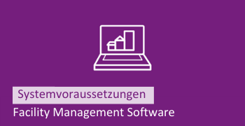 Systemvoraussetzungen Facility Management Software