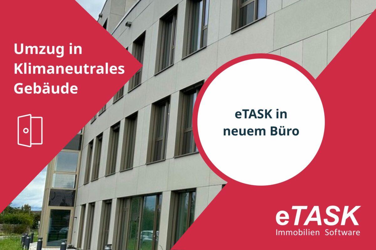 eTASK in neuem Büro eTASK in neuem Büro